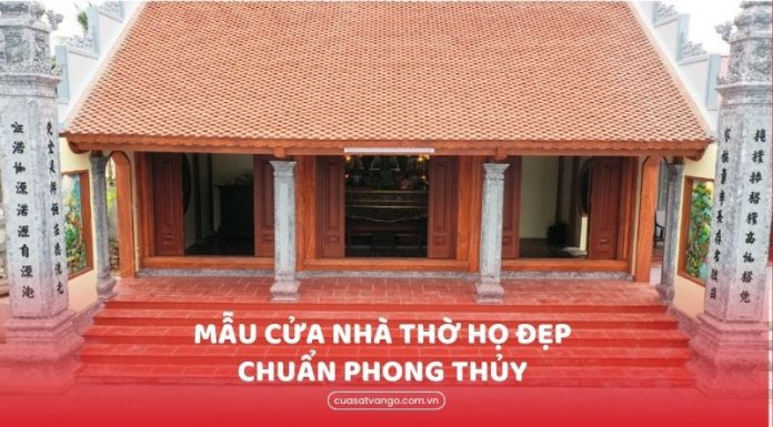 Mẫu cửa nhà thờ họ đẹp chuẩn phong thủy Mẫu cửa nhà thờ họ đẹp chuẩn phong thủy
