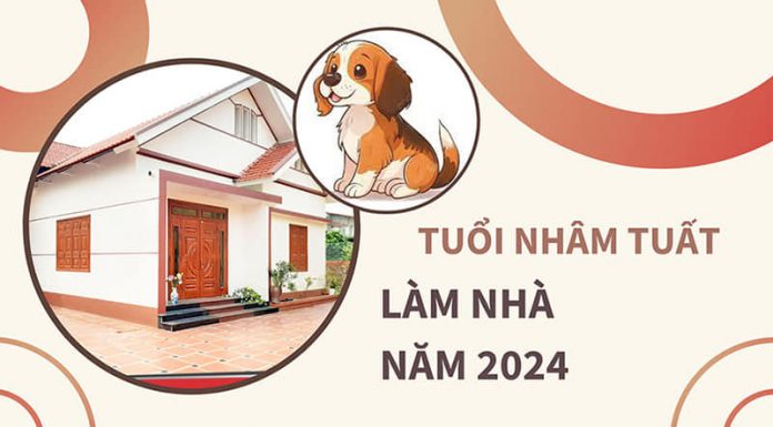 Tuổi Nhâm Tuất làm nhà 2024 có tốt không