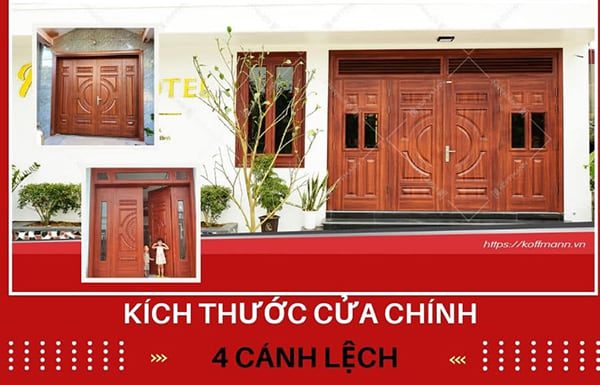 Kích thước cửa chính 4 cánh lệch hợp phong thuỷ nhất Kích thước cửa chính 4 cánh lệch
