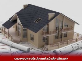 Người cho mượn tuổi làm nhà có bị đen không?